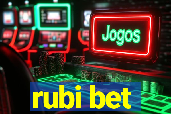 rubi bet